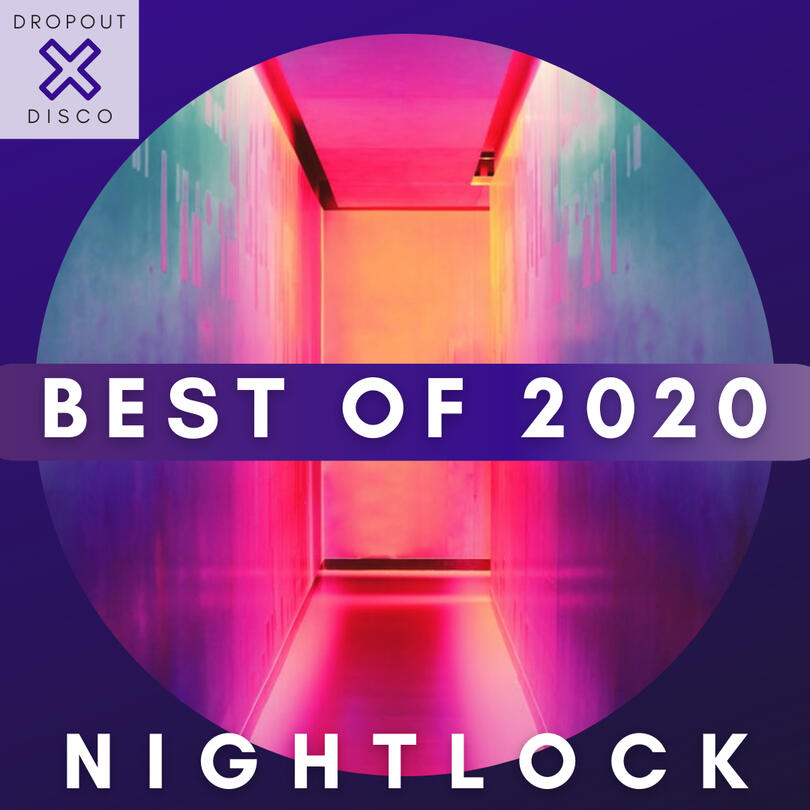NIGHTLOCK Year In Rewind 2020 NIGHTLOCK Year In Rewind 2020