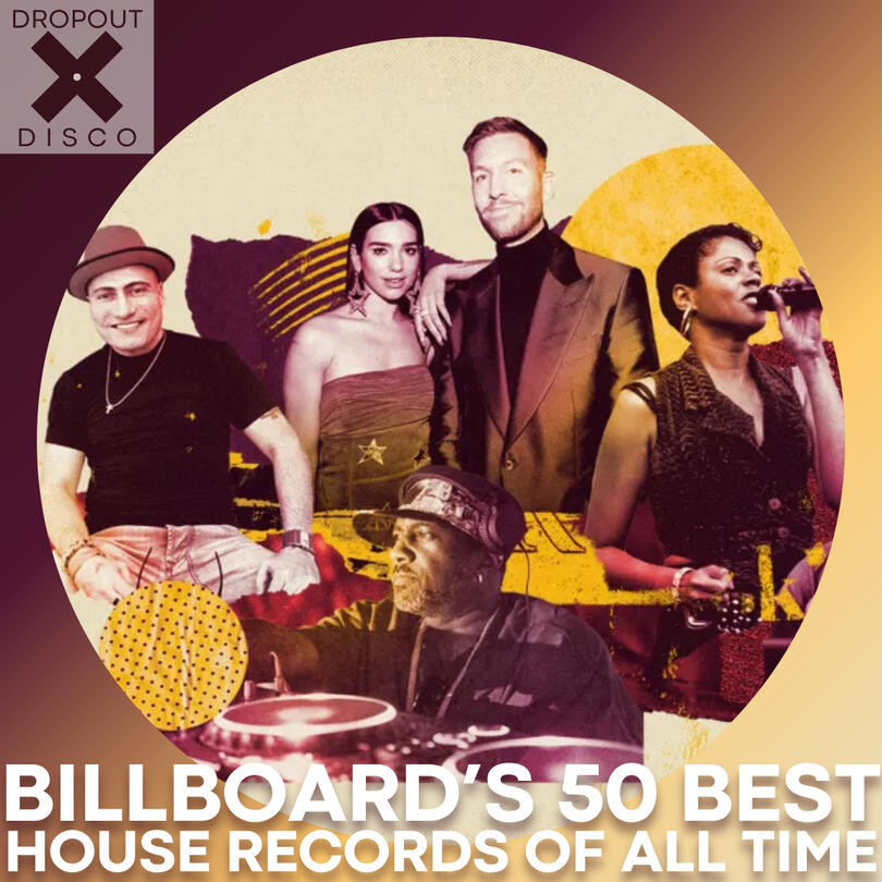 Billboard&#39;s 50 Best House Records
