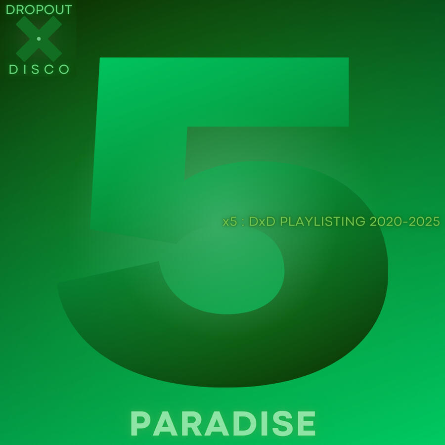 x5 : PARADISE