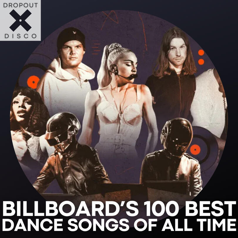 Billboard&#39;s 100 Best Dance Songs